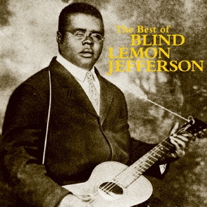 The Best Of Blind Lemon Jefferson 