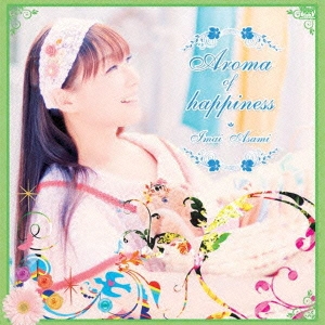 Aroma of happiness ［CD+DVD］＜通常盤＞