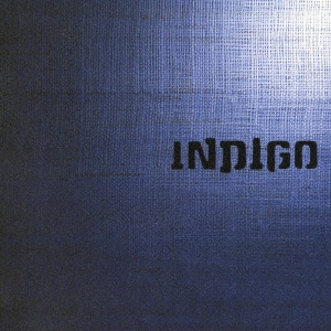 INDIGO ［CD+DVD］＜初回限定盤＞