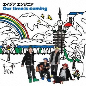 Our time is coming  ［CD+DVD］