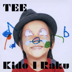 Kido I Raku＜初回限定盤＞