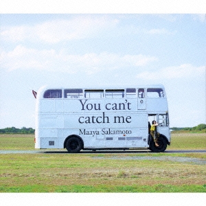 You can't catch me＜初回限定盤＞