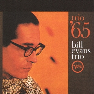 Bill Evans Trio/トリオ '65 ［SACD[SHM仕様]］＜生産限定盤＞