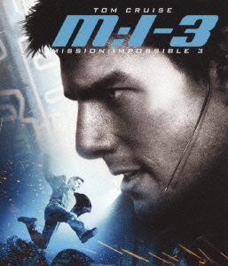 M:i:III (ミッション:インポッシブル3)