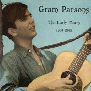 Gram Parsons/アーリー・イヤーズ