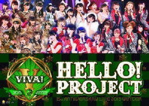 Hello!Project 15th ANNIVERSARY LIVE 2013 WINTER ～VIVA!～