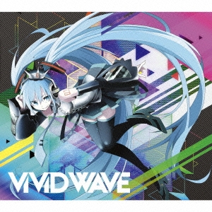 ViViD WAVE ［CD+DVD］＜初回盤＞