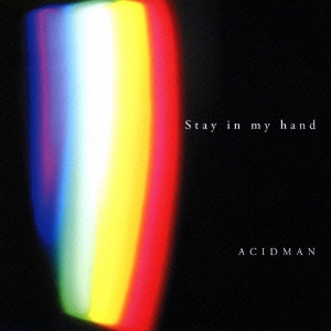 Acidman Stay In My Hand 初回限定盤