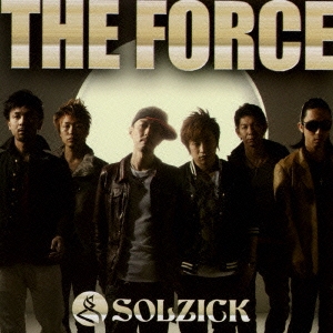 Solzick/THE FORCE＜通常盤＞[BEGU-2002]