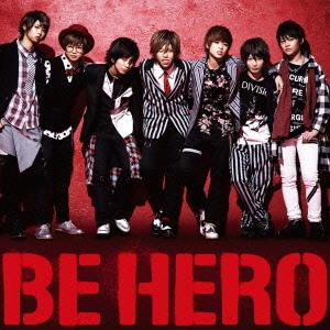 BE HERO ［CD+DVD］＜初回限定盤B＞