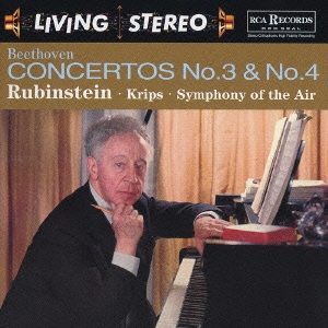 不滅のリビング・ステレオ・シリーズ 28 ベートーヴェン:ピアノ協奏曲第3番&第4番
