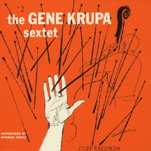 ジーン・クルーパ・セクステット＜限定盤＞