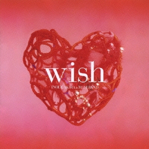 wish ［CD+DVD］＜通常盤＞