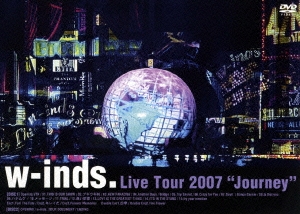 w-inds. Live Tour 2007 "Journey"