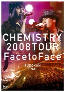 CHEMISTRY 2008 TOUR "Face to Face"BUDOKAN FINAL