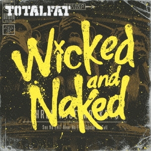 Wicked and Naked＜通常盤＞