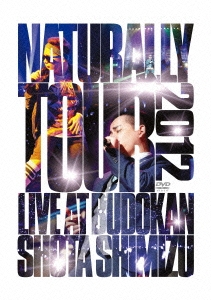 NATURALLY TOUR 2012 LIVE AT BUDOKAN ［DVD+LIVE PHOTO BOOK］＜初回生産限定版＞