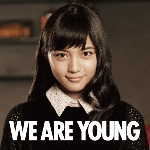 WE ARE YOUNG (featuring 川口春奈) ［CD+DVD］＜初回限定盤＞