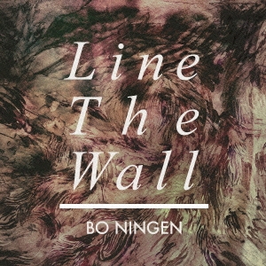 Line The Wall ［CD+DVD］