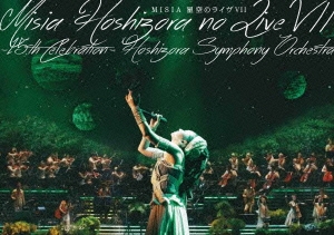 MISIA/Υ饤VII -15th Celebration- Hoshizora Symphony Orchestra̾ס[BVBL-108]