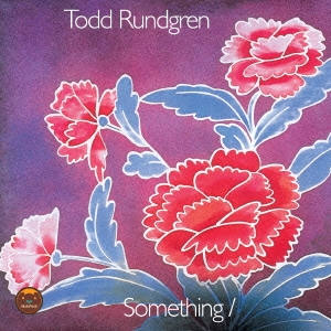 Todd Rundgren/Something/Anything?