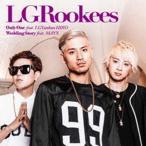 Only One feat.LGYankees HIRO/Wedding Story feat.MAY'S ［CD+DVD］＜生産限定盤＞