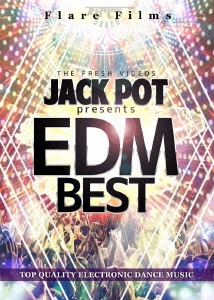 JACK POT presents EDM BEST＜完全初回限定生産版＞
