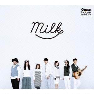Goose house/Milk ［CD+DVD］＜初回生産限定盤＞