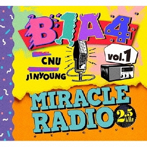 MIRACLE RADIO-2.5kHz-vol.1＜完全限定盤＞