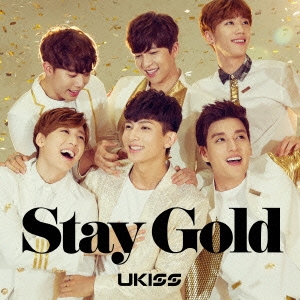 Stay Gold ［CD+DVD］＜初回限定仕様＞