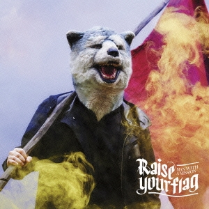 MAN WITH A MISSION/Raise your flag̾ס[SRCL-8933]