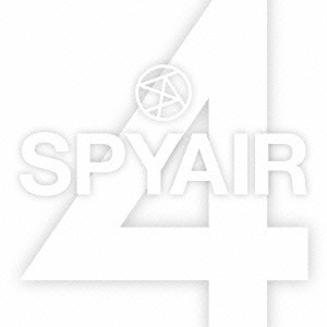 SPYAIR/4 ［CD+DVD］＜初回生産限定盤A＞