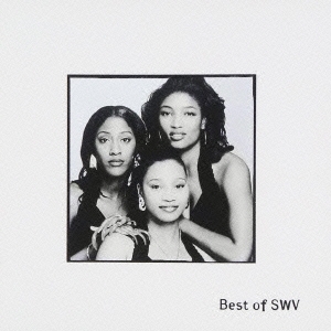 ベスト・オブ・SWV＜期間生産限定スペシャルプライス盤＞