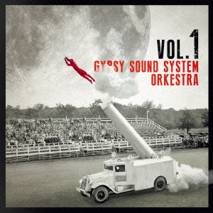 Gypsy Sound System Orkestra/塼ࡦ[HUCD-10208]