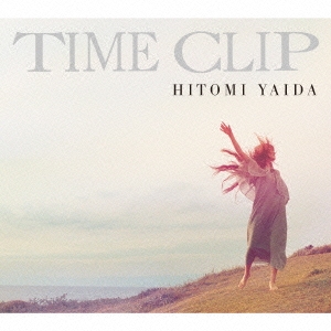 TIME CLIP ［CD+Blu-ray Disc］＜初回生産限定盤＞