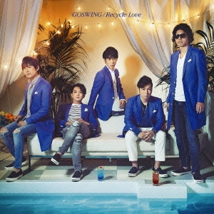 GOSWING/Recycle Love＜通常盤＞