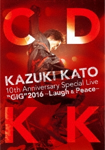 ƣ¼/KAZUKI KATO 10th Anniversary Special Live 