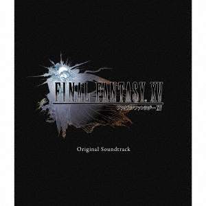 FINAL FANTASY XV Original Soundtrack 【映像付サントラ/Blu-ray Disc Music】＜通常盤＞