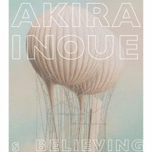 Believing (Works of Akira Inoue)
