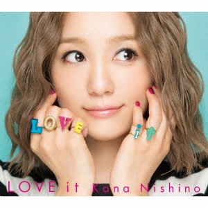 西野カナ/LOVE it ［CD+DVD+特製カレンダー］＜初回生産限定盤＞