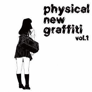 sayonarablue/physical new graffiti vol.1[UXCL-129]