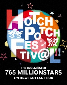 THE IDOLM@STER 765 MILLIONSTARS HOTCHPOTCH FESTIV@L!! LIVE Blu-ray GOTTANI-BOX＜完全生産限定版＞