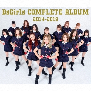 BsGirls/BsGirls COMPLETE ALBUM 2014-2019TYPE-B[AVCD-96306]
