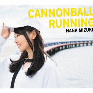 CANNONBALL RUNNING ［CD+2DVD+スペシャルフォトブック］＜初回限定盤＞