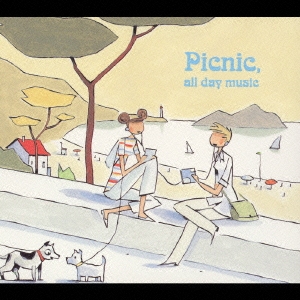 ピクニック Picnic,all day music