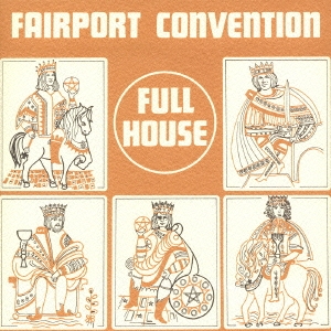 Fairport Convention/フル・ハウス+5