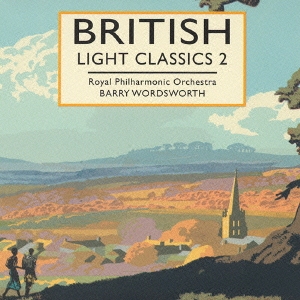 イギリスの音風景II～ライト･クラシック集