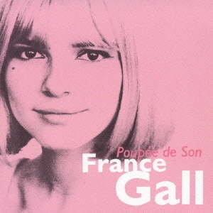 France Gall/フランス・ギャル グレイテスト・ヒッツ