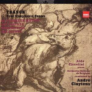 アンドレ・クリュイタンス/EMI CLASSICS 決定盤 1300 207::フランク:交響詩「のろわれた狩人」/交響詩「アイオリスの人々」/交響詩 「ジン(魔神)」/交響詩「贖罪」