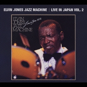 ELVIN JONES JAZZ MASCINE/LIVE IN JAPAN 1978 VOL.2